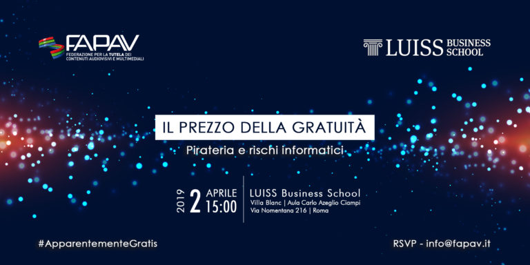 SAVE THE DATE “Il prezzo della gratuità: pirateria e rischi informatici” SAVE THE DATE “Il prezzo della gratuità: pirateria e rischi informatici”