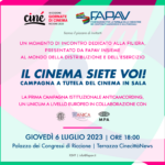 STD EVENTO FAPAV/Ciné12 - IL CINEMA SIETE VOI! - 06 luglio 2023 ore 18:00 - Palazzo dei Congressi di Riccione, Terrazza CinecittàNews